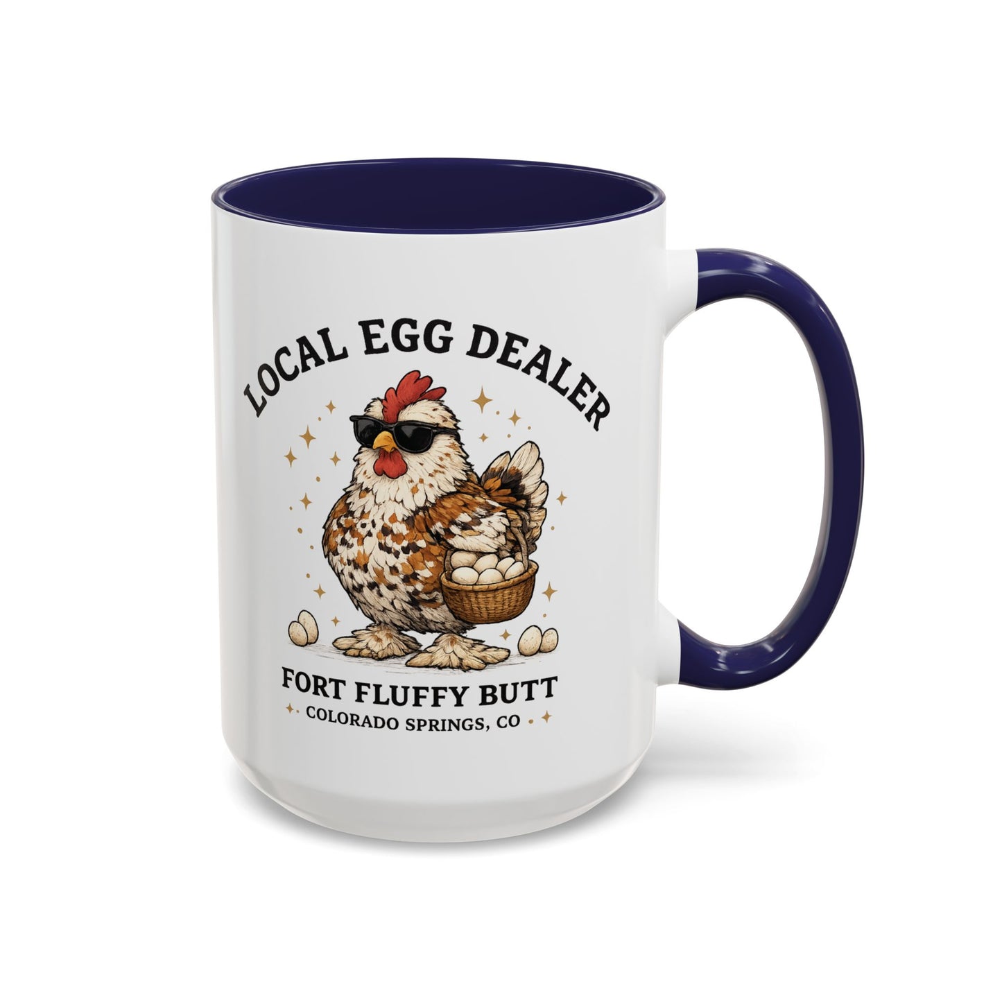 Local Egg Dealer Mug – Funny Chicken Coffee Mug | Backyard Chicken Gift