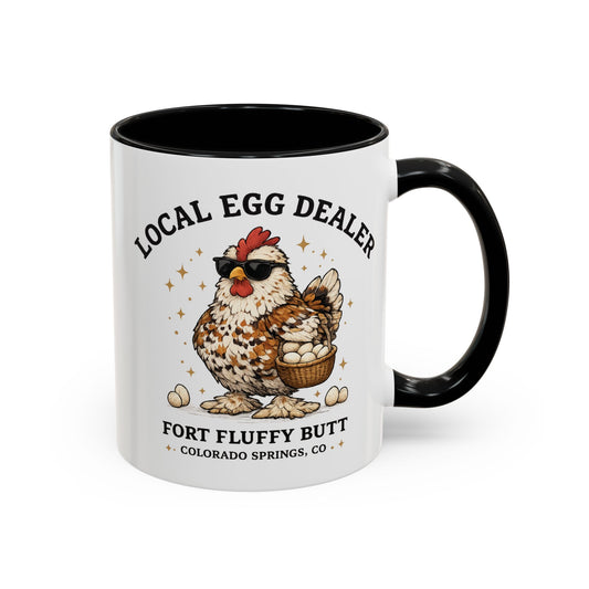 Local Egg Dealer Mug – Funny Chicken Coffee Mug | Backyard Chicken Gift