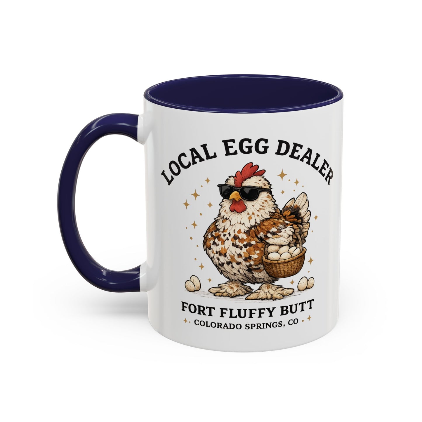 Local Egg Dealer Mug – Funny Chicken Coffee Mug | Backyard Chicken Gift