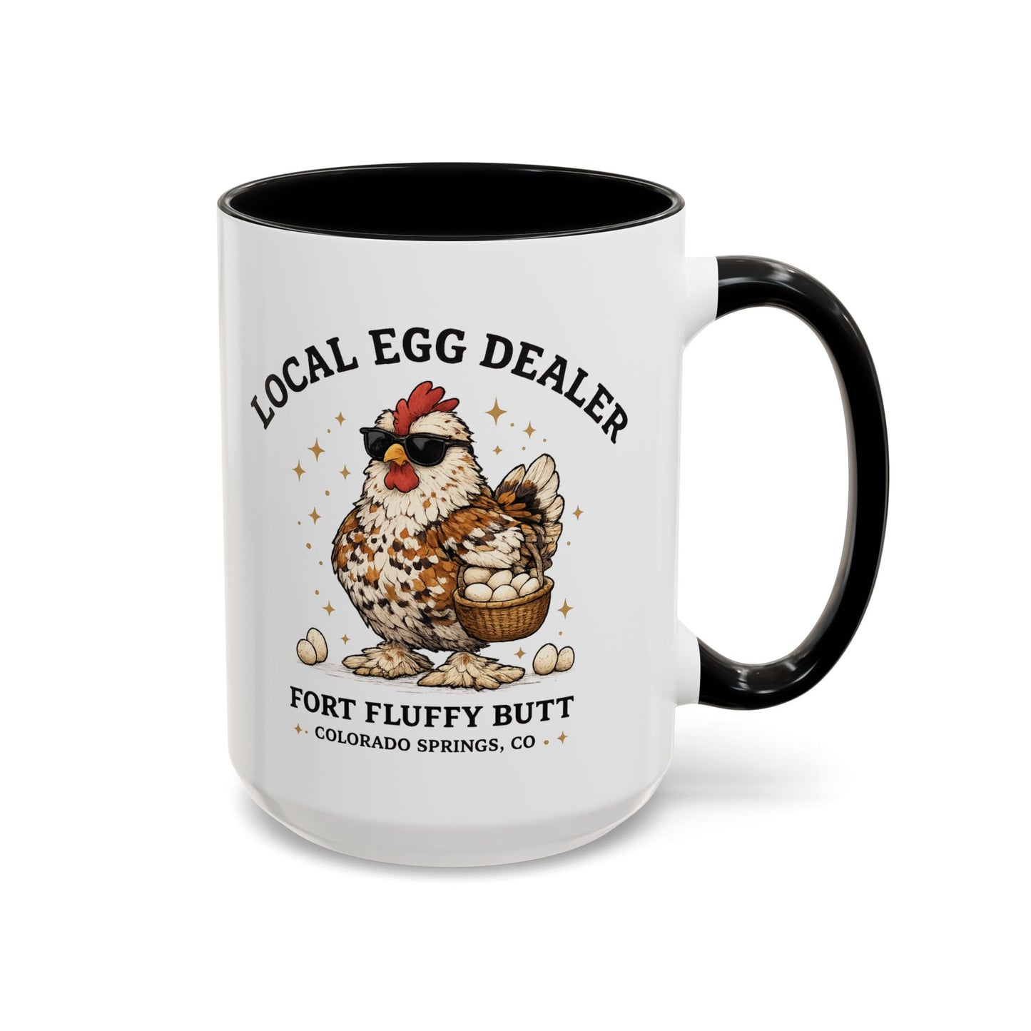 Local Egg Dealer Mug – Funny Chicken Coffee Mug | Backyard Chicken Gift