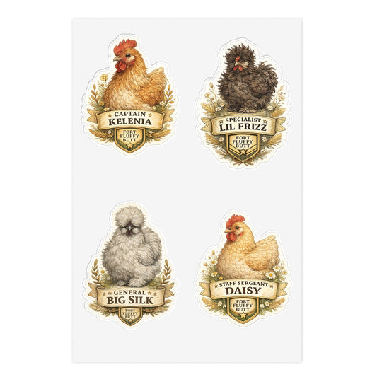 Fort Fluffy Butt Chicken Sticker Sheet – Cute Fluffy Chicken Vinyl Stickers (4 Designs) - Big Silk, Kelenia, Lil Frizz, and Daisy