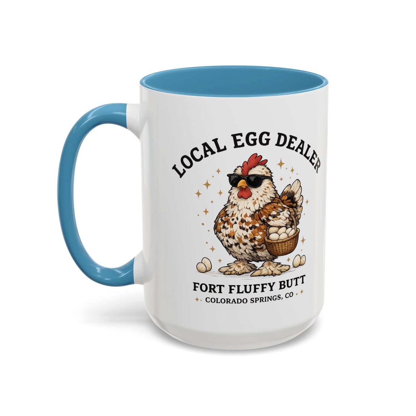 Local Egg Dealer Mug – Funny Chicken Coffee Mug | Backyard Chicken Gift